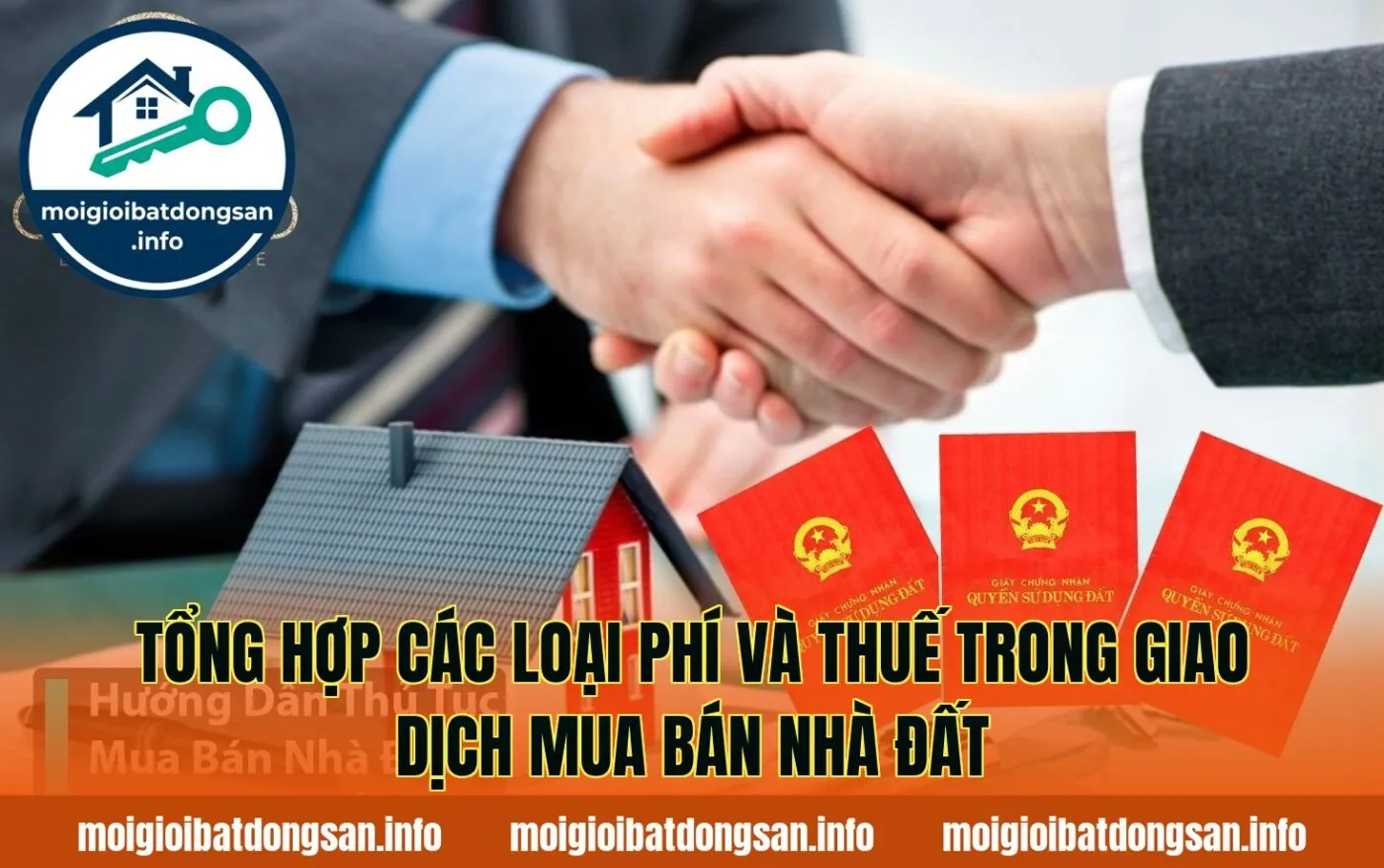 Tổng hợp các loại phí và thuế trong giao dịch mua bán nhà đất