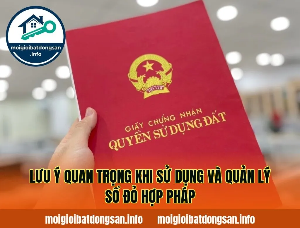 Lưu ý quan trọng khi sử dụng và quản lý sổ đỏ hợp pháp