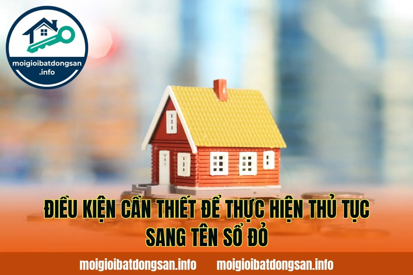 Điều kiện cần thiết để thực hiện thủ tục sang tên sổ đỏ