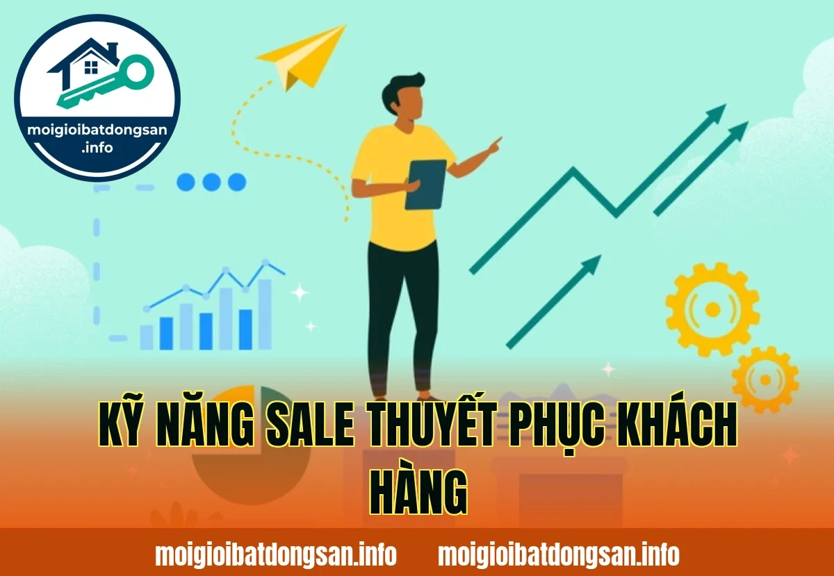 KỸ NĂNG SALE THUYẾT PHỤC KHÁCH HÀNG