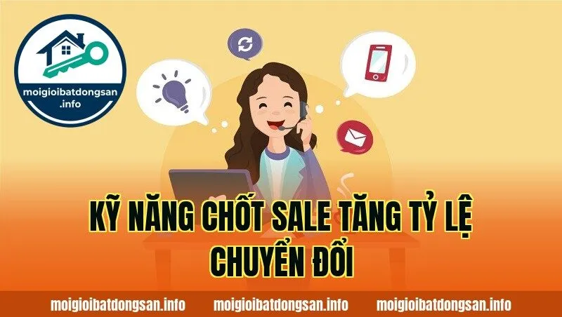 KỸ NĂNG CHỐT SALE TĂNG TỶ LỆ CHUYỂN ĐỔI